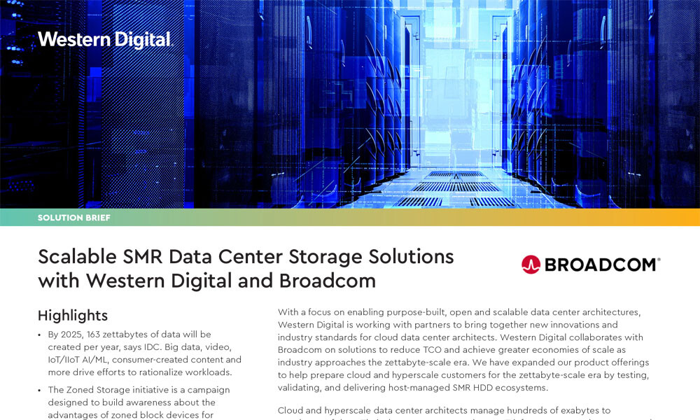 Soluciones de almacenamiento de centro de datos SMR escalables con Western Digital y Broadcom